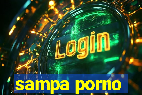 sampa porno